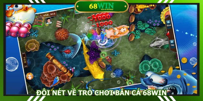 Bắn cá 68Win đem đến sân chơi giải trí hấp dẫn