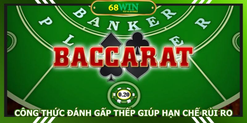 Công thức đánh gấp thếp giúp hạn chế rủi ro