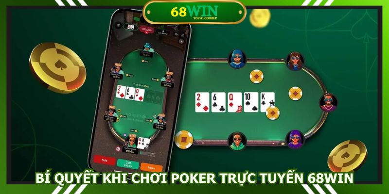 Mẹo hiệu quả cần áp dụng chơi Poker trực tuyến